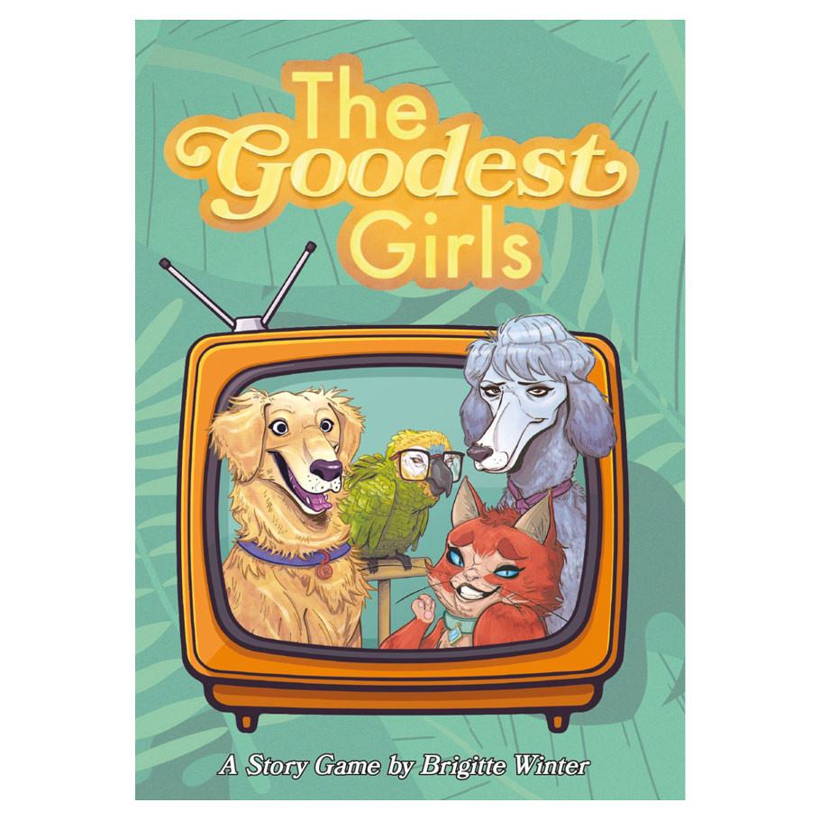 The Goodest Girls