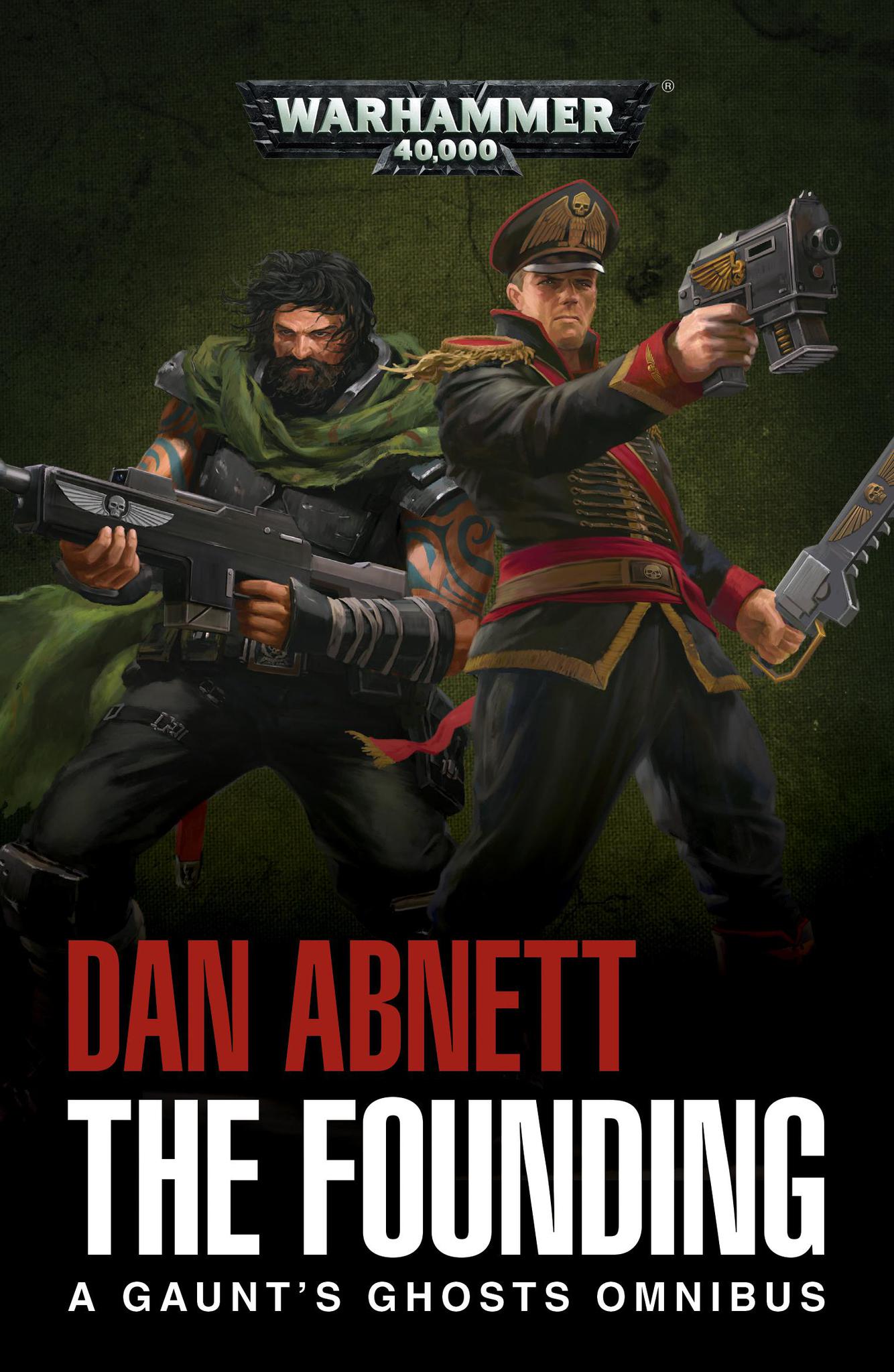 Black Library - Gaunt's Ghosts: The Founding (Paperback)