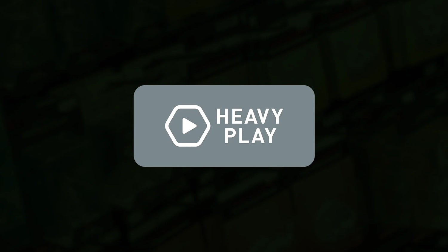 Heavy Play