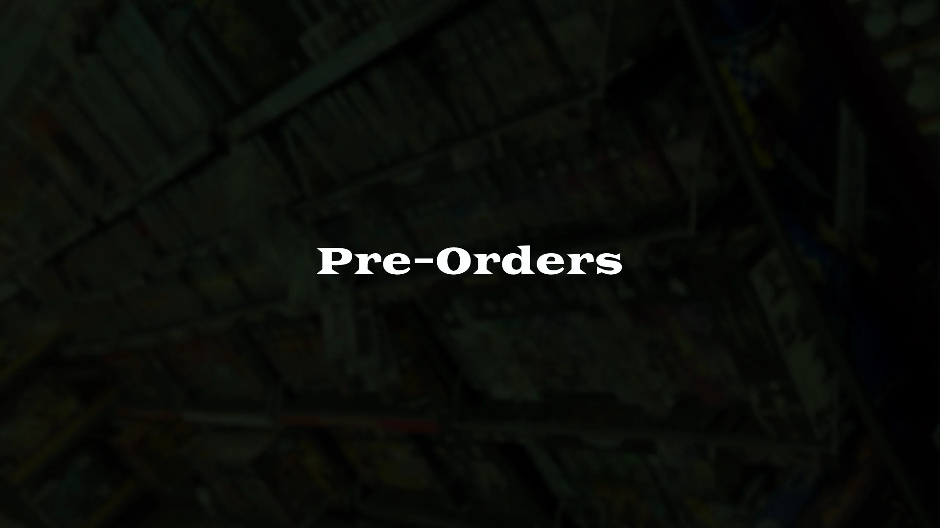 Pre-Orders