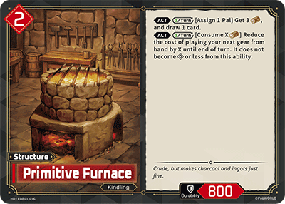 Palworld TCG - Primitive Furnace [EBP01-016U]
