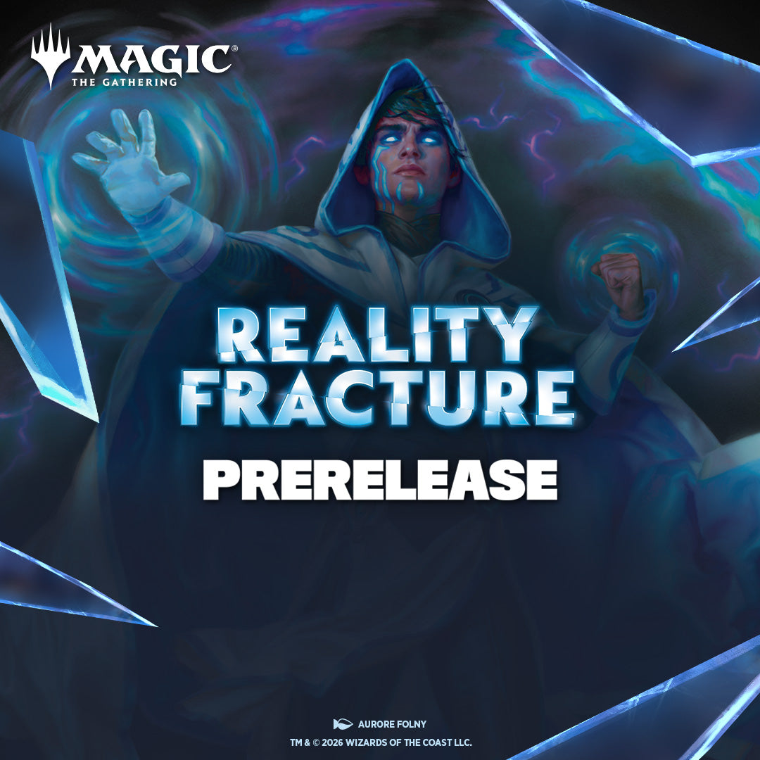 Magic: The Gathering — Reality Fracture Prerelease Weekend