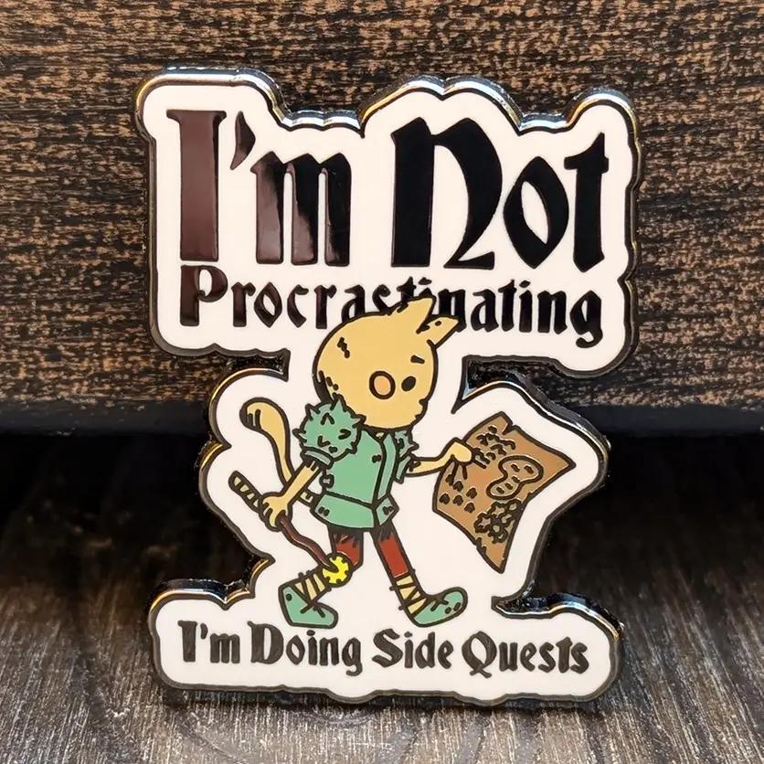 Not Procrastinating Side Quest Cat Hard Enamel Pin -1.5"