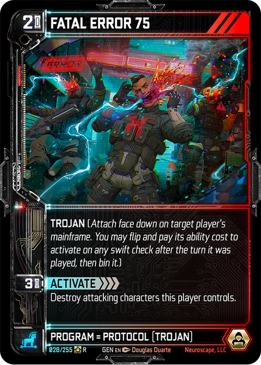 Neuroscape TCG - Fatal Error 75 GEN-028
