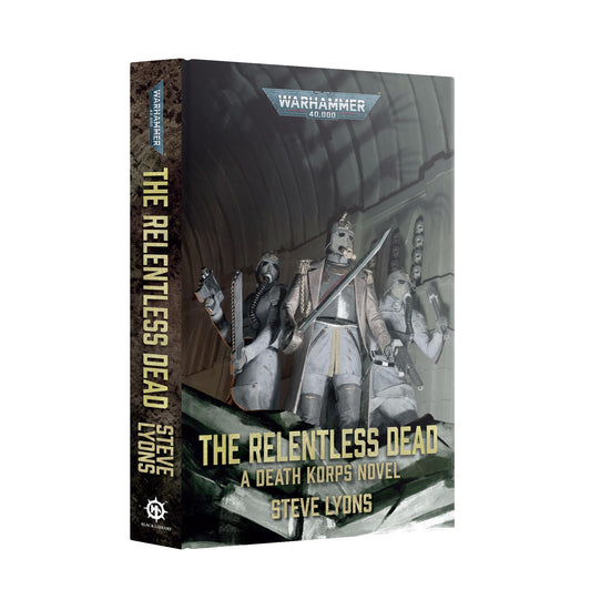 Black Library - The Relentless Dead (HB)
