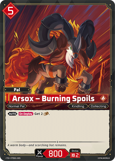 Palworld TCG - Arsox – Burning Spoils [ETD01-005TD]