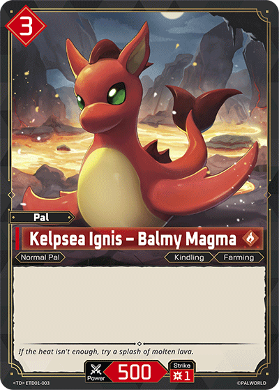 Palworld TCG - Kelpsea Ignis – Balmy Magma [ETD01-003TD]