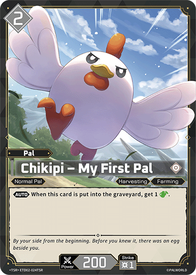 Palworld TCG - Chikipi – My First Pal [ETD02-024TSR]