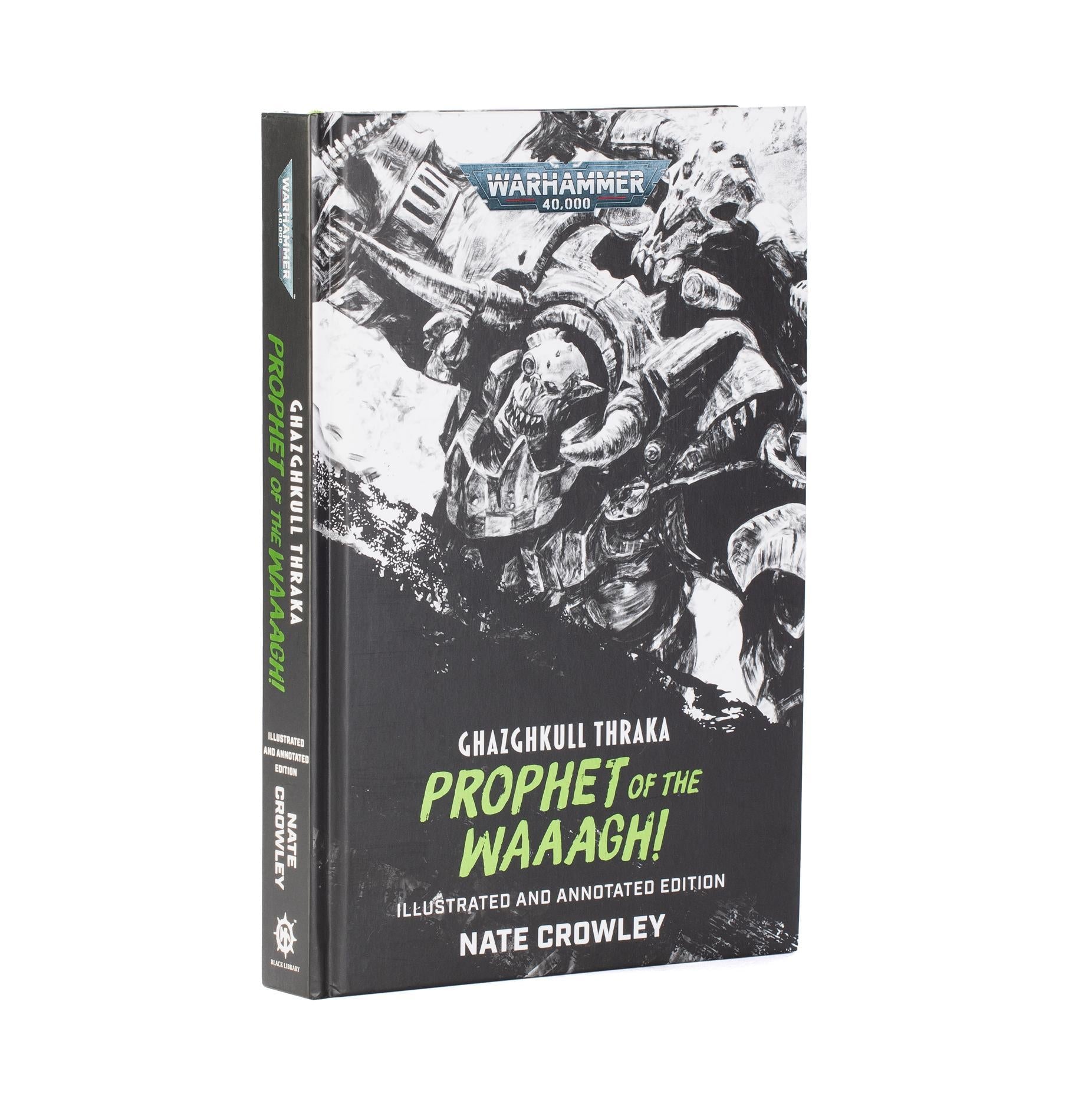 Black Library - Ghazghkull Thraka: Prophet Of The Waaagh! (Hardback) - The Feisty Goblin Gamehouse -