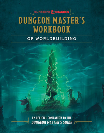 DUNGEONS & DRAGONS: DUNGEON MASTER`S WORKBOOK OF WORLDBUILDING