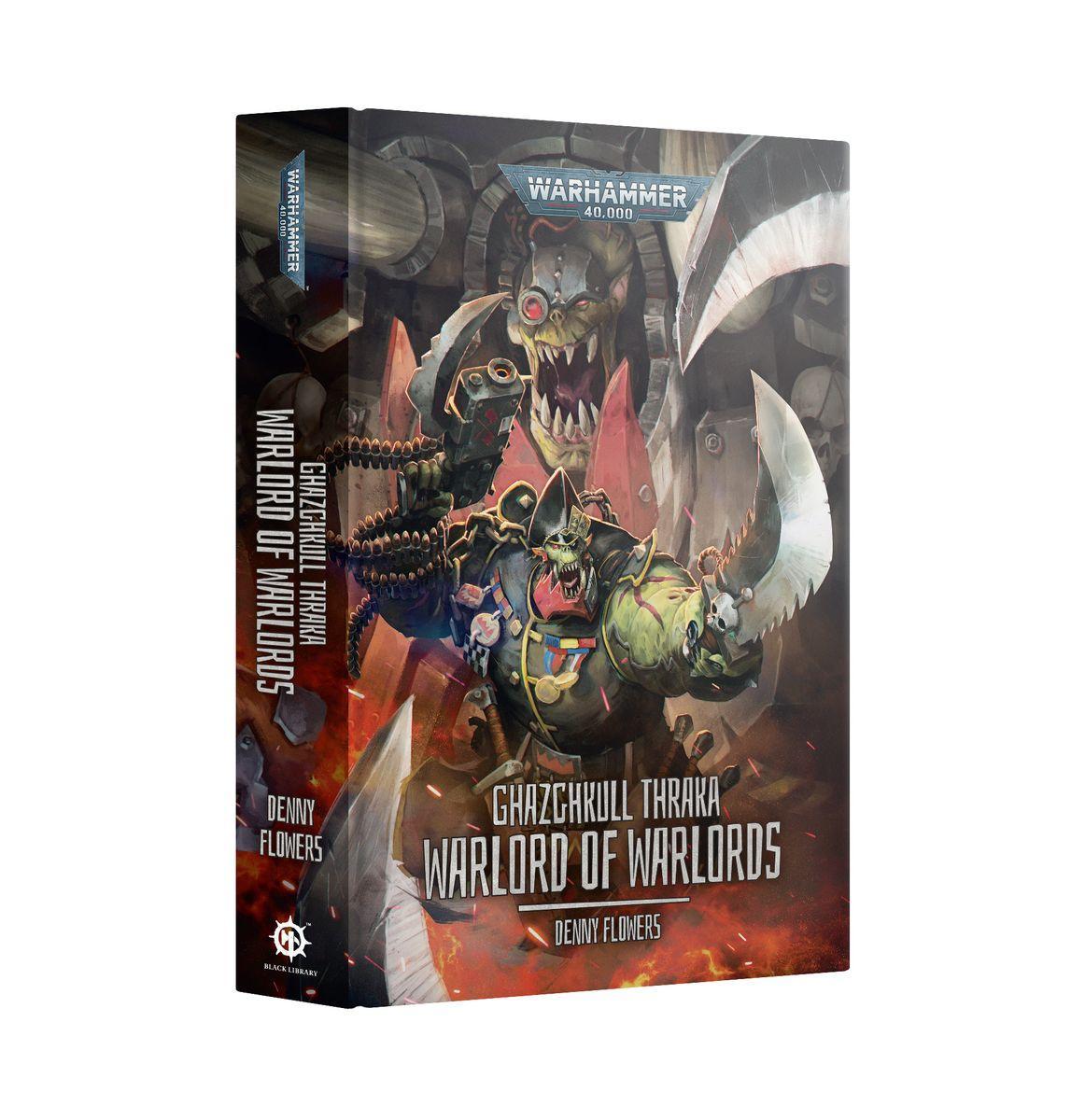 Black Library - Ghazghkull Thraka:Warlord Of Warlords (HB)