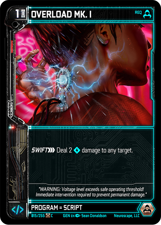 Neuroscape TCG - Overload Mk. I GEN-015
