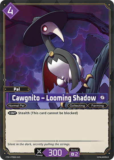 Palworld TCG - Cawgnito – Looming Shadow [ETD02-015TD]