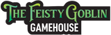 The Feisty Goblin Gamehouse