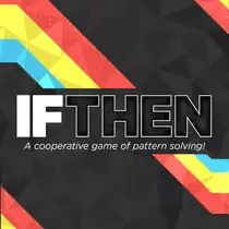 If Then - The Feisty Goblin Gamehouse -