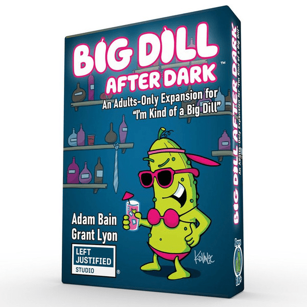 I'm Kind of a Big Dill: A Big Dill After Dark Expansion (Left Justified Studio) - The Feisty Goblin Gamehouse -