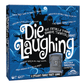 Outset - Die Laughing - The Feisty Goblin Gamehouse -