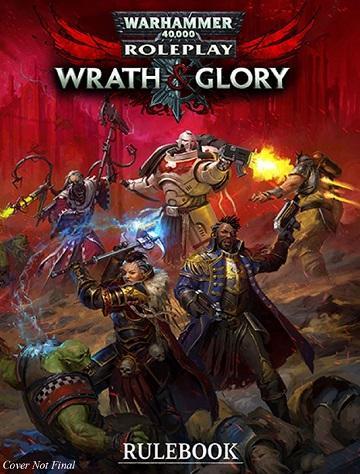 Warhammer 40k Wrath and Glory RPG - Rulebook Revised - The Feisty Goblin Gamehouse -