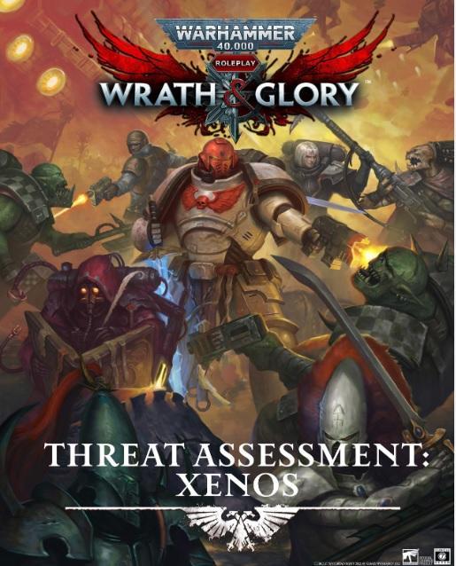 Warhammer 40k Wrath and Glory RPG - Threat Assessment: Xenos - The Feisty Goblin Gamehouse -