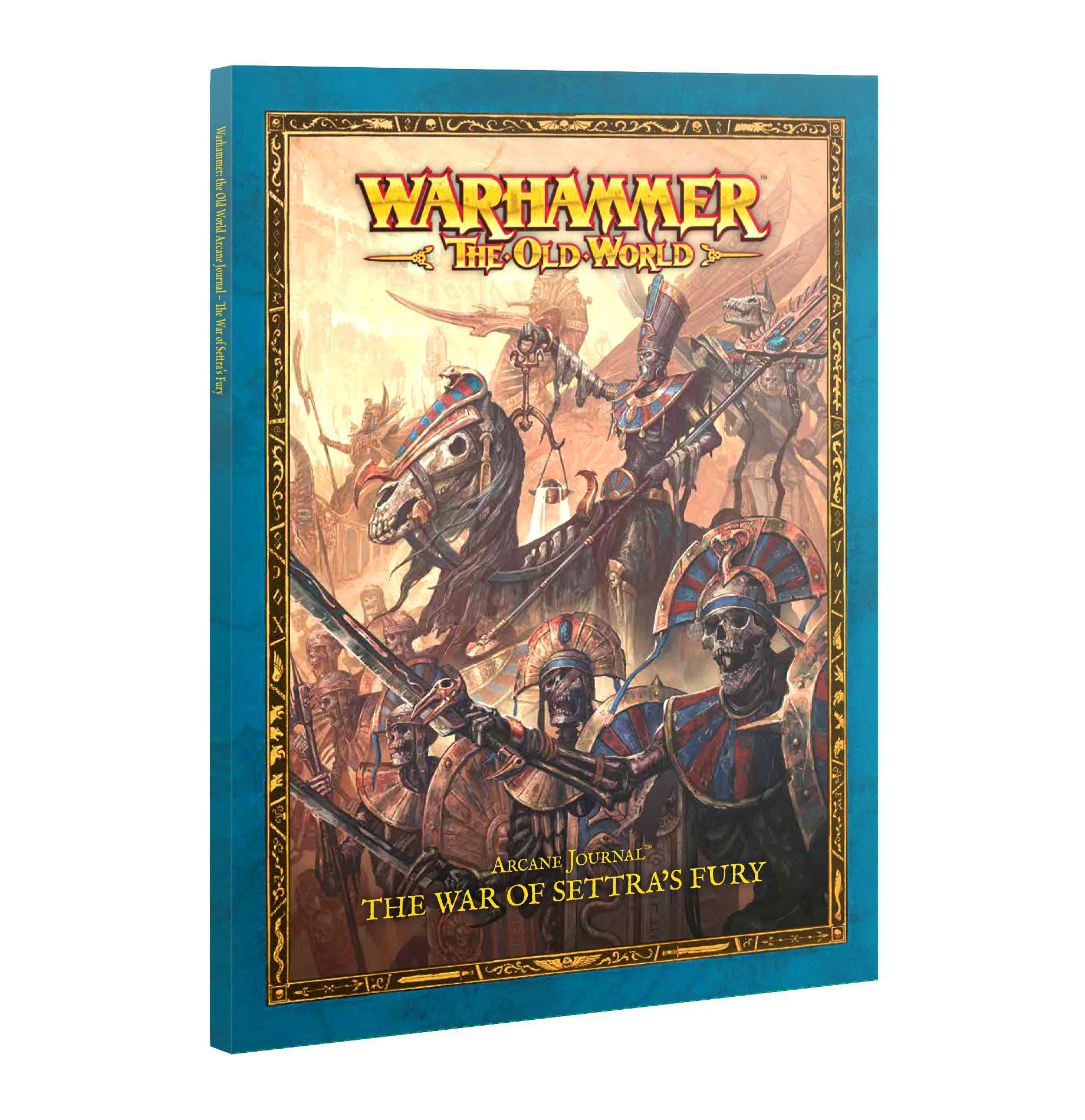 Warhammer The Old World - Arcane Journal: The Ware of Settra's Fury - The Feisty Goblin Gamehouse -